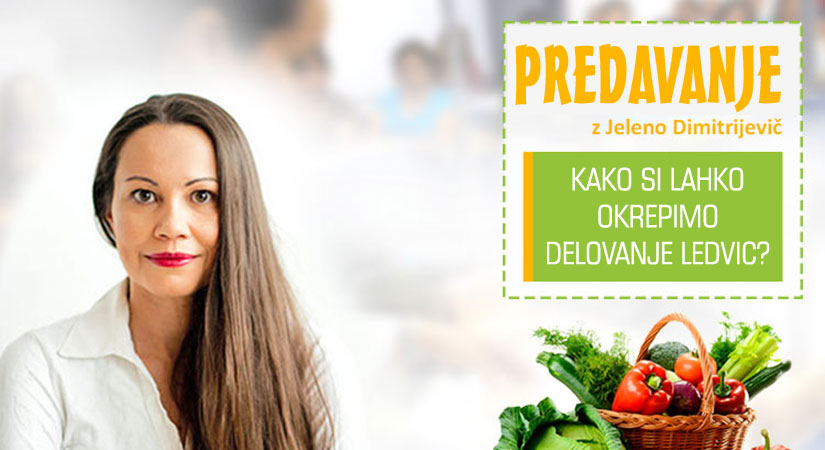 Predavanje Kako si lahko okrepimo delovanje ledvic? - 22. 11. 2016 Predavanje Kako si lahko okrepimo delovanje ledvic? - 22. 11. 2016
